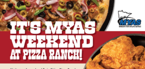 MYAS Pizza Ranch Weekend!